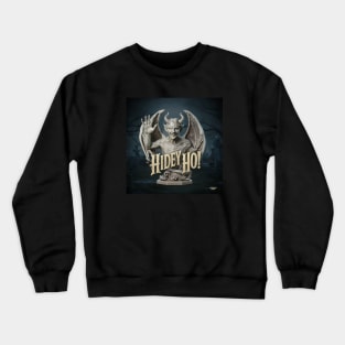 Hidey Ho! Crewneck Sweatshirt